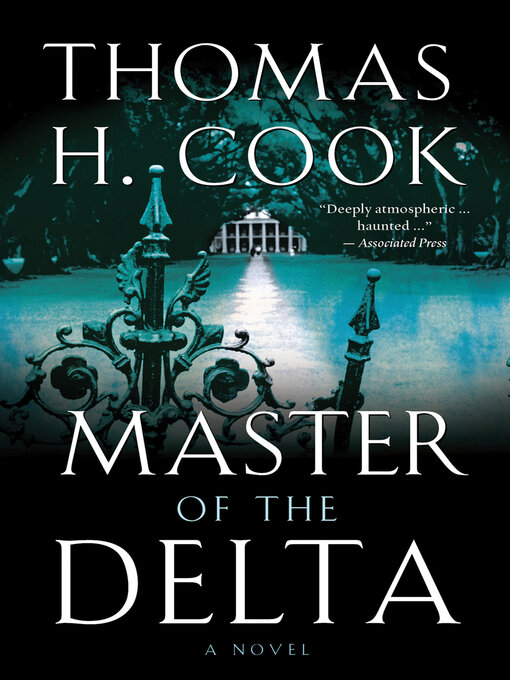 Title details for Master of the Delta by Thomas H. Cook - Available